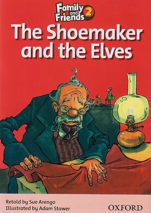 Family And Friends 2 Story Book The Shoemaker & The Elves