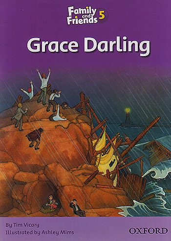 Family And Friends 5 Story Book Grace Darling Family And Friends 5 Story Book Grace Darling