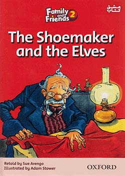جنگل Family and Friends Readers 2 The Shoemaker and the Elves