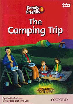 جنگل Family and Friends Readers 2 The Camping Trip