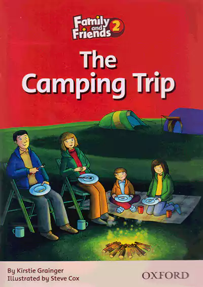 جنگل Family and Friends Readers 2 The Camping Trip