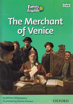 جنگل Family and Friends Readers 6 The Merchant of Venice