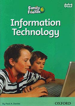 جنگل Family and Friends Readers 6 Information Technology