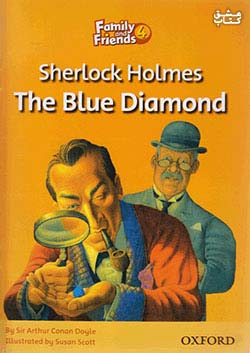 جنگل Family and Friends Readers 4 Sherlock Holmes The Blue Diamond
