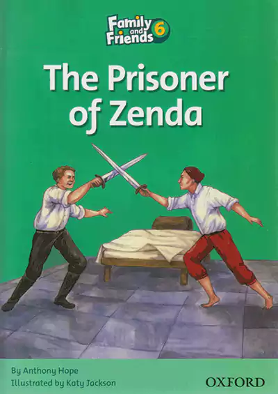 جنگل Family and Friends Readers 6 The Prisoner of Zenda جنگل Family and Friends Readers 6 The Prisoner of Zenda