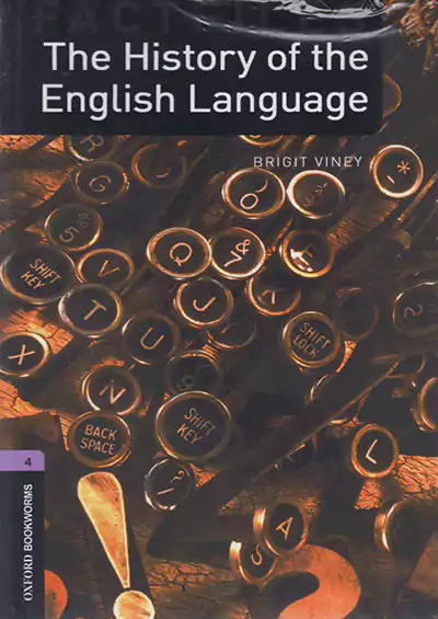 جنگل Oxford Bookworms 4 The History of the English Language