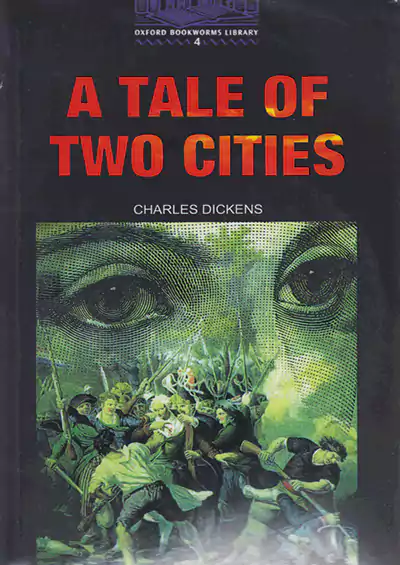 جنگل Oxford Bookworms 4 A Tale Of Two Cities + CD