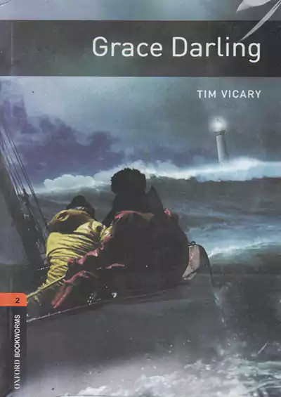 جنگل Oxford Bookworms 2 Grace Darling+CD جنگل Oxford Bookworms 2 Grace Darling+CD