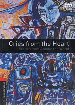 جنگل Oxford Bookworms 2 Cries from the Heart+CD